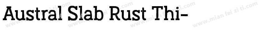 Austral Slab Rust Thi字体转换